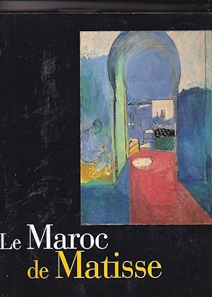 Seller image for Le Maroc de Matisse for sale by LIBRERA GULLIVER