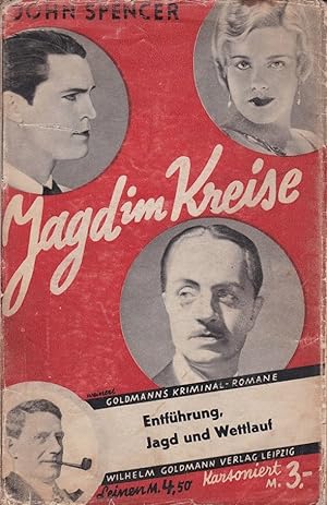 Jagd im Kreise. (Deutsche Erstausgabe!). Kriminal-Roman.