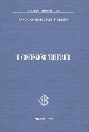 Bild des Verkufers fr Il contenzioso tributario. zum Verkauf von Libreria Oreste Gozzini snc