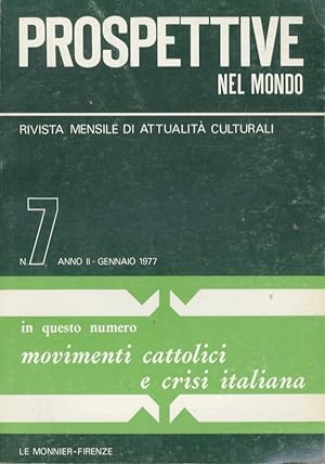 "Movimenti cattolici e crisi italiana" intervengono, fra gli altri, R.Romeo, G.La Pira, il card. ...