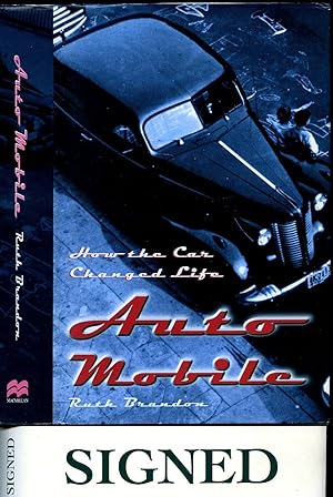 Seller image for Auto Mobile | How the Car Changed Life [Signed] for sale by Little Stour Books PBFA Member