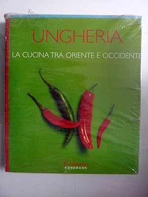 Seller image for UNGHERIA La Cucina tra Oriente e Occidente for sale by Historia, Regnum et Nobilia