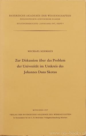 Seller image for Zur Diskussion ber das Problem der Univozitt im Umkreis Johannes Duns Scotus. Vorgetragen am 10. Juni 1955. for sale by Antiquariaat Isis