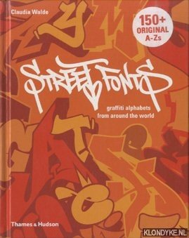 Imagen del vendedor de Street Fonts. Graffiti Alphabets from Around the World a la venta por Klondyke