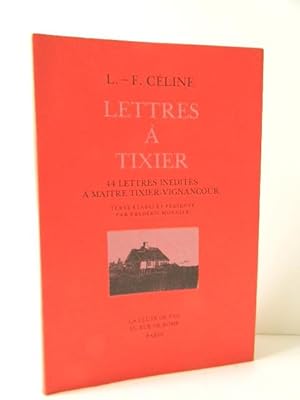 LETTRES A TIXIER.