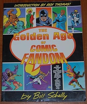The Golden Age of Comic Fandom