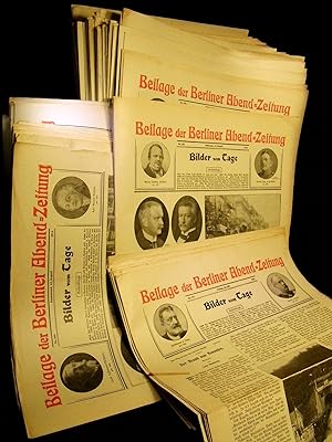 Beilage der Berliner Abend-Zeitung - Bilder vom Tage - 1914 Nr. 171 bis 1915 Nr. 150 (270 Hefte) ...