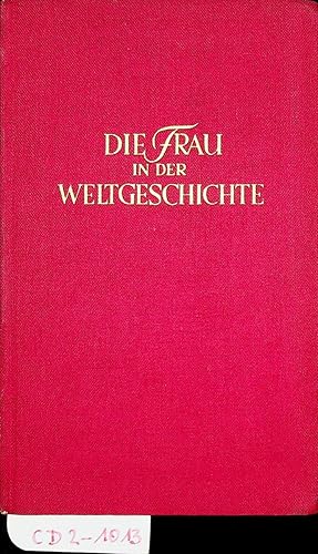 Die Frau in der Weltgeschichte. Ein heiteres Buch. Mit 60 Bildern von Fritz Fliege.