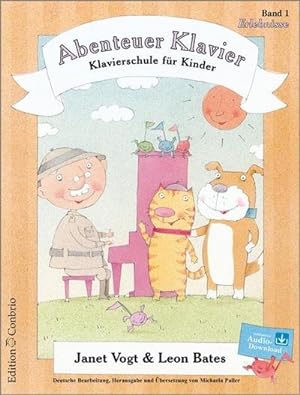 Image du vendeur pour Abenteuer Klavier, Erlebnisse (1. Hauptband) : Klavierschule fr Kinder mis en vente par AHA-BUCH GmbH