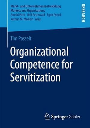 Immagine del venditore per Organizational Competence for Servitization venduto da AHA-BUCH GmbH