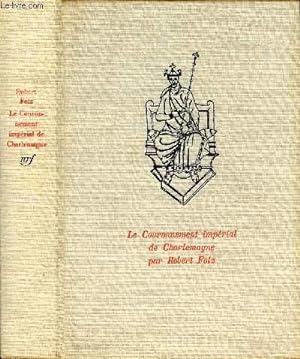 Bild des Verkufers fr LE COURONNEMENT IMPERIAL DE CHARLEMAGNE - 25 DECEMBRE 800 zum Verkauf von Le-Livre