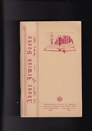 Seller image for About Jewish Books HaSefer BeIsraeel Der Yidisher Bukh for sale by Meir Turner