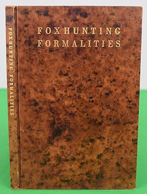 Foxhunting Formalities