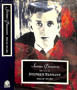 Imagen del vendedor de Serious Pleasures: The Life Of Stephen Tennant a la venta por The Cary Collection