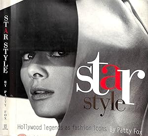 Seller image for Star Style Hollywood Legends As Fashion Icons for sale by The Cary Collection