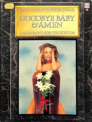 Seller image for Goodbye Baby & Amen: A Saraband for The Sixties for sale by The Cary Collection