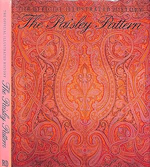 Image du vendeur pour The Official Illustrated History The Paisley Pattern mis en vente par The Cary Collection