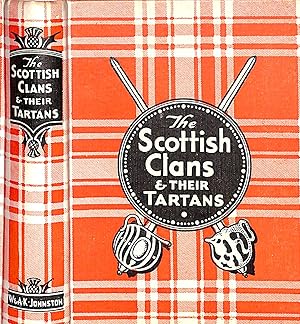 The Scottish Clans & Their Tartans