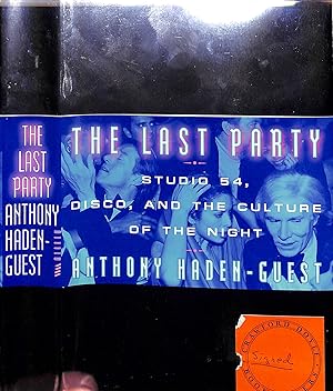 Bild des Verkufers fr The Last Party: Studio 54, Disco, And The Culture Of The Night zum Verkauf von The Cary Collection