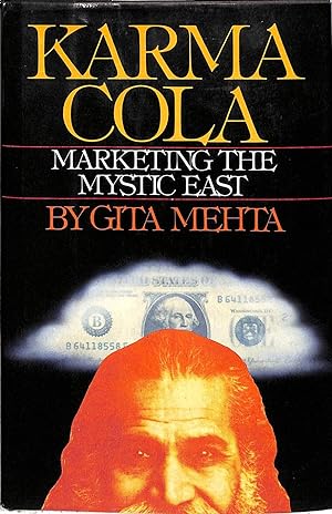 Karma Cola: Marketing The Mystic East