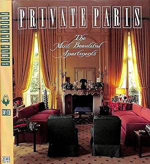Private Paris: The Most Beautiful Apartments