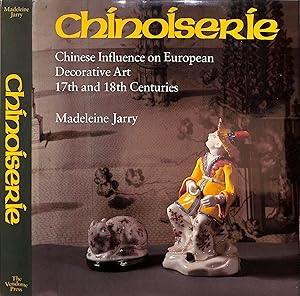Imagen del vendedor de Chinoiserie: Chinese Influence On European Decorative Art, 17th And 18th Centuries a la venta por The Cary Collection