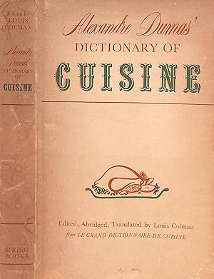 Imagen del vendedor de Alexandre Dumas' Dictionary Of Cuisine a la venta por The Cary Collection