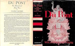 Du Pont One Hundred and Forty Years