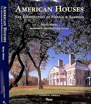 Image du vendeur pour American Houses: The Architecture of Fairfax & Sammons mis en vente par The Cary Collection