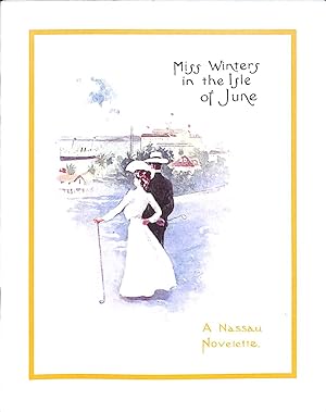Miss Winters in the Isle of June: A Nassau Novelette
