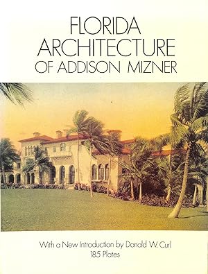 Florida Architecture Of Addison Mizner