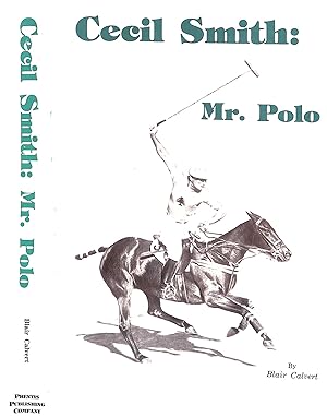 Cecil Smith: Mr. Polo (INSCRIBED)