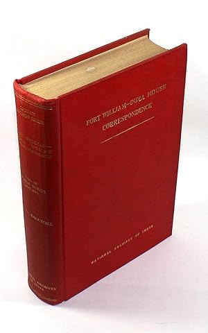 Fort William - India House Correspondence and Other Contemporary Papers Relating Thereto (Public ...