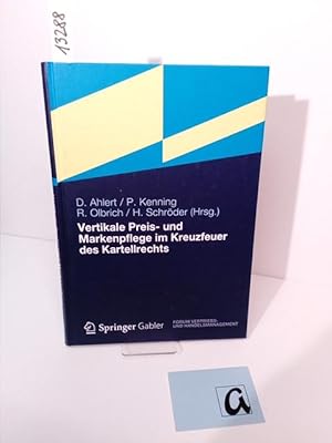 Bild des Verkufers fr Vertikale Preis- und Markenpflege im Kreuzfeuer des Kartellrechts. zum Verkauf von AphorismA gGmbH