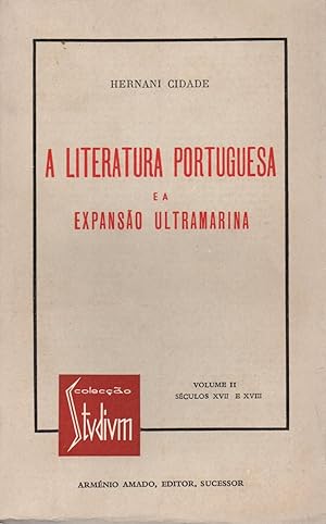 Seller image for A literatura portuguesa e a expansao ultramarina-Vol.II-seculos XVII.XVIII- for sale by JP Livres