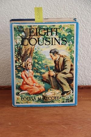 Image du vendeur pour Eight Cousins or the Aunt - Hill 2143 mis en vente par Crossroads Books