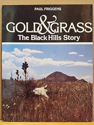 Immagine del venditore per Gold and Grass: The Black Hills Story venduto da H.S. Bailey