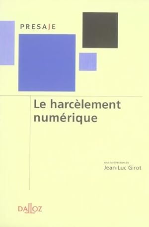 Le harcèlement numérique