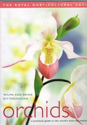 Seller image for The Royal Horticultural Society Orchids - A Practical Guide to the Exciting World of Orchids for sale by Berry Books