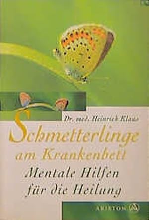 Bild des Verkufers fr Schmetterlinge am Krankenbett zum Verkauf von Norbert Kretschmann