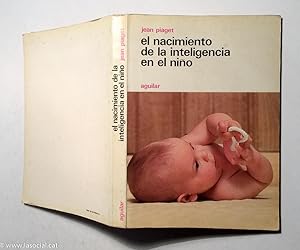 Bild des Verkufers fr El nacimiento de la inteligencia en el nio zum Verkauf von La Social. Galera y Libros