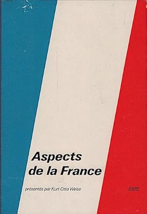 Bild des Verkufers fr Aspects de la France / Kurt Otto Weise zum Verkauf von Schrmann und Kiewning GbR