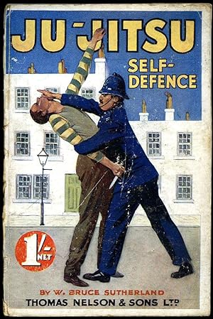 Image du vendeur pour Ju-Jitsu Self-Defence | The Bruce Sutherland System | A Selection Of Ju-Jitsu And Other Secret Holds, Locks And Throws mis en vente par Little Stour Books PBFA Member