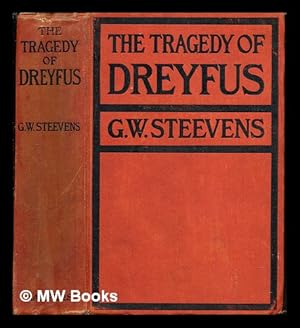 Seller image for The tragedy of Dreyfus / by G.W. Steevens for sale by MW Books Ltd.