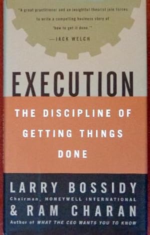 Imagen del vendedor de Execution: The Discipline of Getting Things Done a la venta por Canford Book Corral