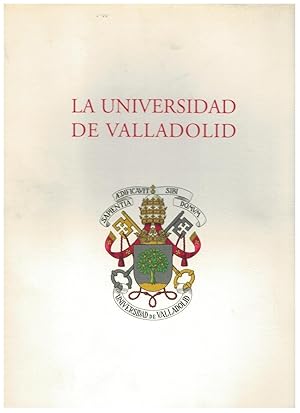 Imagen del vendedor de LA UNIVERSIDAD DE VALLADOLID. a la venta por angeles sancha libros