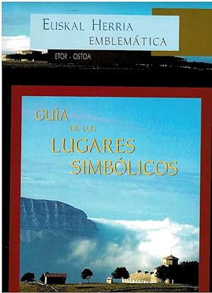 Imagen del vendedor de GUA DE LOS LUGARES SIMBLICOS. a la venta por angeles sancha libros