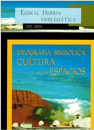 Bild des Verkufers fr GEOGRAFA SIMBLICA. CULTURA DE LOS ESPACIOS. zum Verkauf von angeles sancha libros
