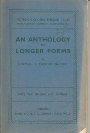 An anthology of longer poems (Notes on chosen English texts series)