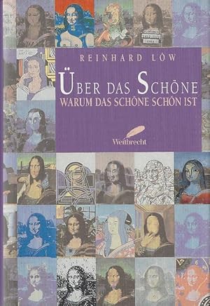 Ueber das Schöne / Warum das Schöne schön ist